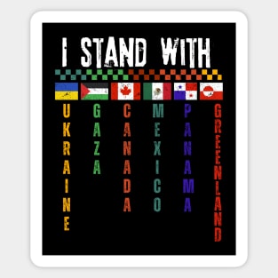 I Stand with Ukraine Gaza Canada Mexico Panama Greenland Sticker